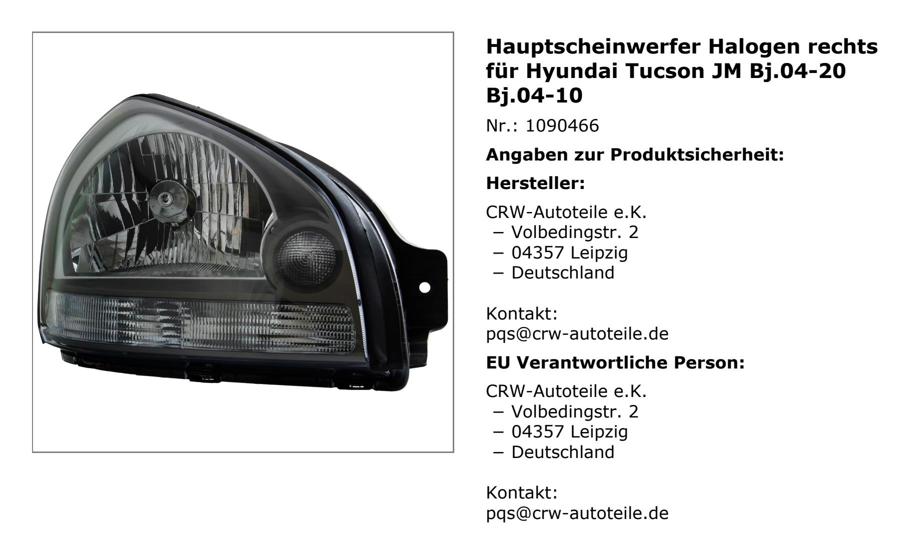 Halogen Scheinwerfer rechts für Hyundai Tucson (JM) 08.04-> H4 ohne Motor