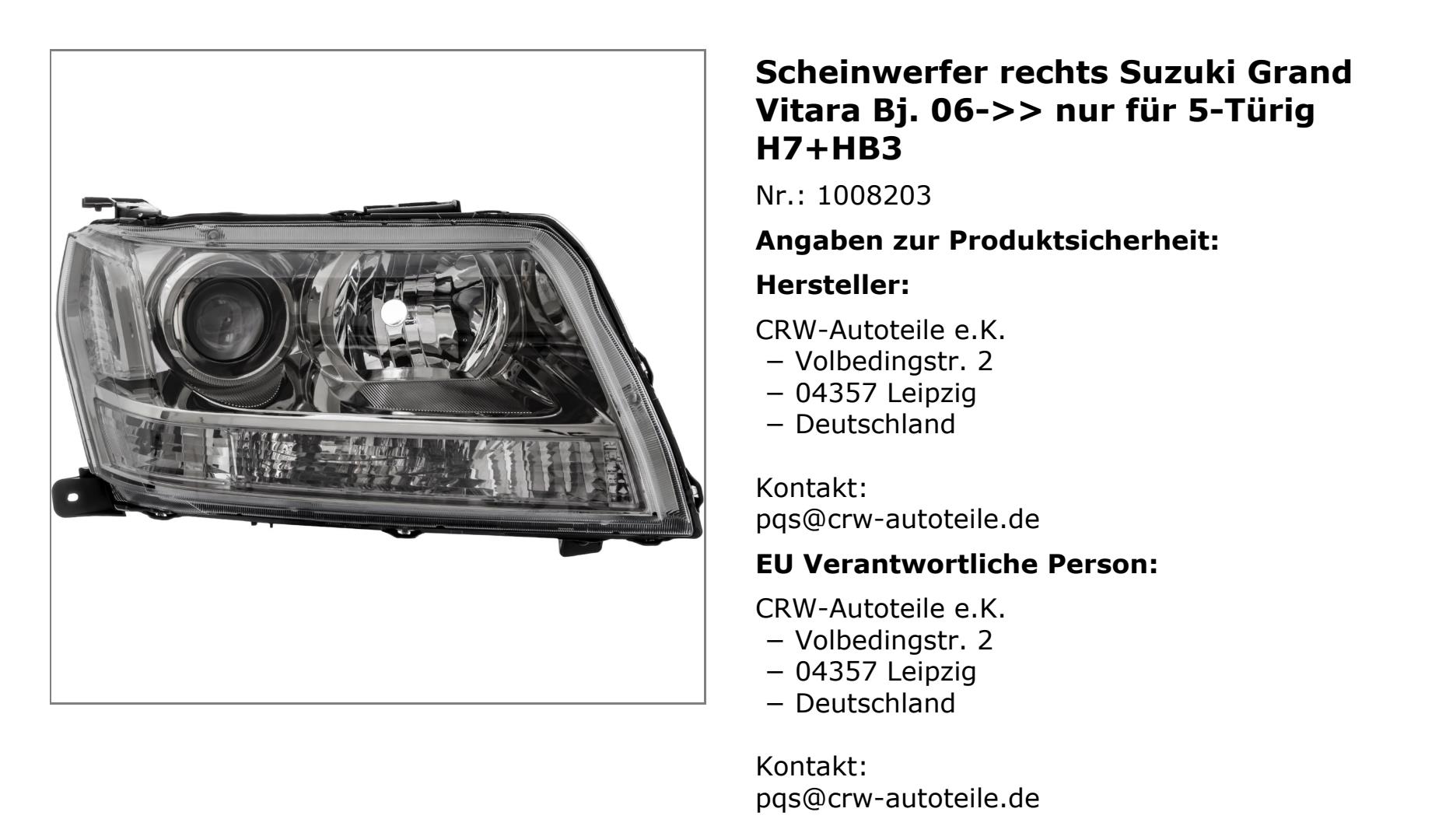Scheinwerfer rechts Suzuki Grand Vitara Bj. 06->> nur für 5-Türig H7+HB3 CNL