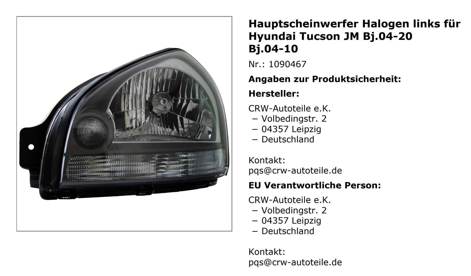 Halogen Scheinwerfer links für Hyundai Tucson (JM) 08.04-> H4 ohne Motor